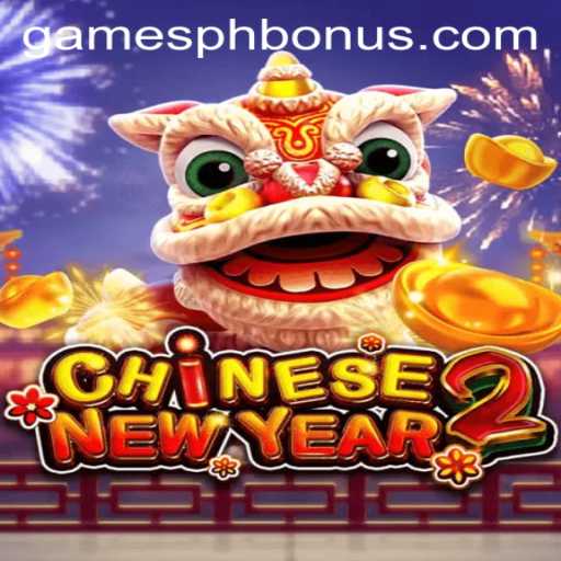 Discovering the Excitement of CHINESENEWYEAR2: A Deep Dive into GAMESPH BONUS